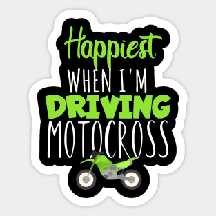 Motocross happiest driving Sticker